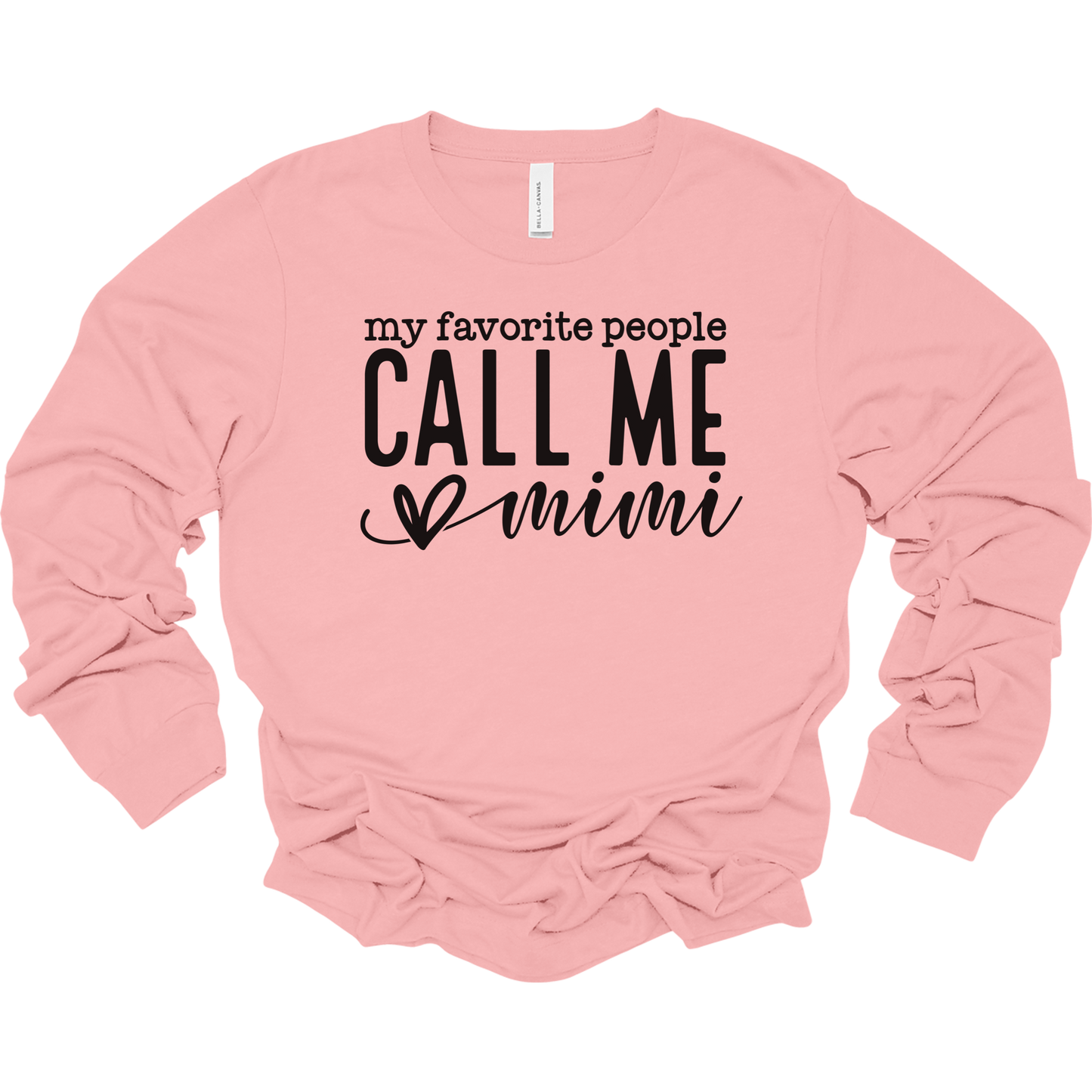 My Favorite People Call Me Mimi Women's Long Sleeve Graphic Tee