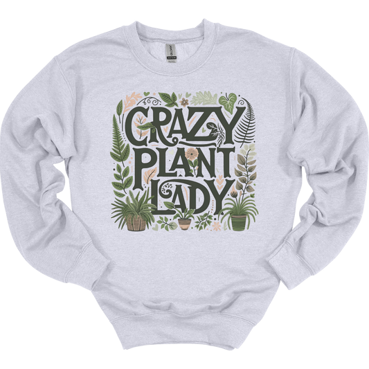 Crazy Plant Lady Women's Crewneck