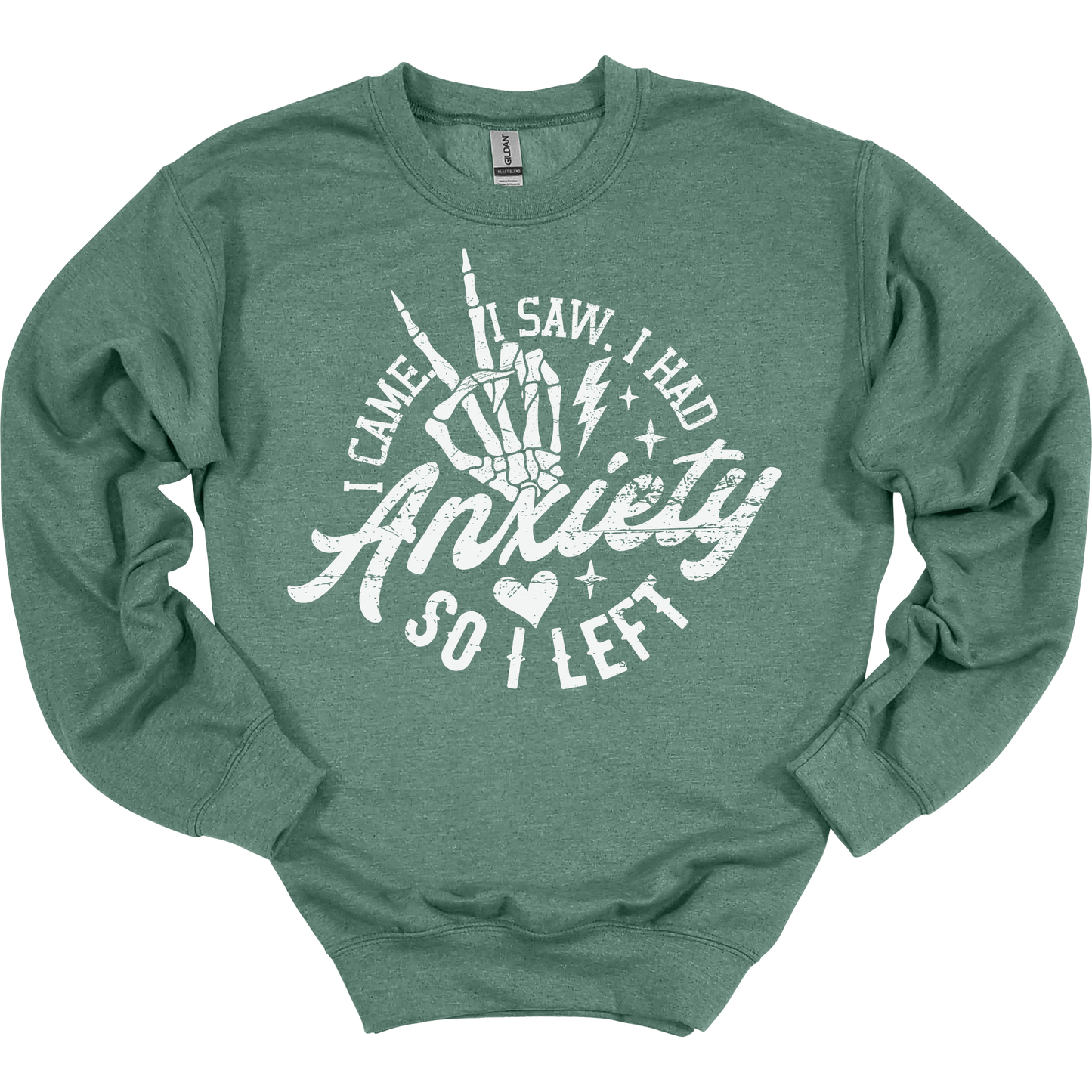 I Had Anxiety Women's Crewneck