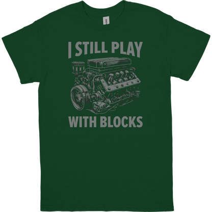 I Still Play with Blocks Men's Graphic Tee