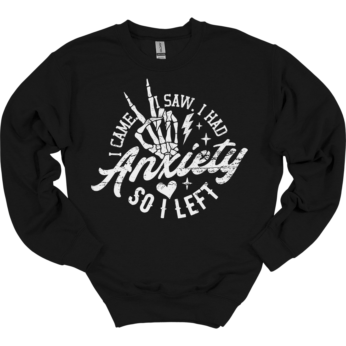 I Had Anxiety Women's Crewneck