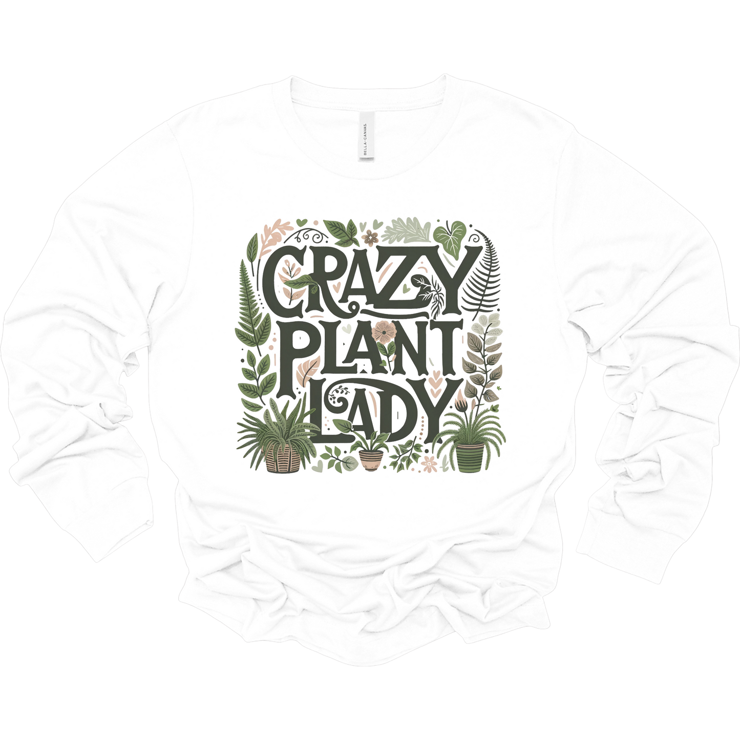 Crazy Plant Lady Women's Long Sleeve Graphic Tee