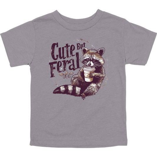 Cute But Feral Toddler Graphic Tee