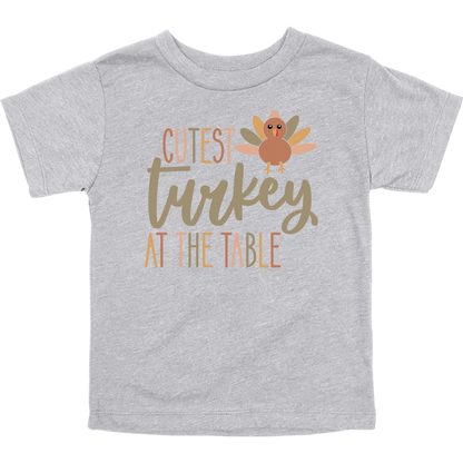 Cutest Turkey at the Table Toddler Graphic Tee