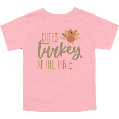 Cutest Turkey at the Table Toddler Graphic Tee