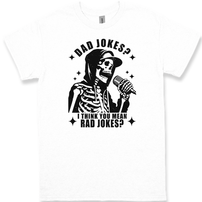 Dad Jokes You Mean Rad Jokes Men's Graphic Tee