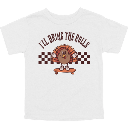 I'll Bring the Rolls Toddler Graphic Tee