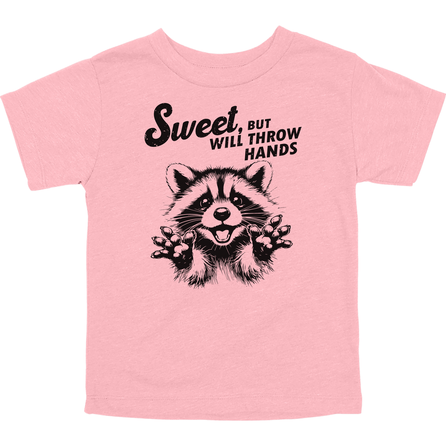 Sweet but Will Throw Hands Toddler Graphic Tee