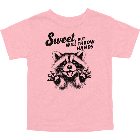 Sweet but Will Throw Hands Toddler Graphic Tee