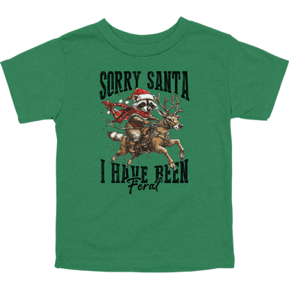 Sorry Santa I've Been Feral Toddler Graphic Tee