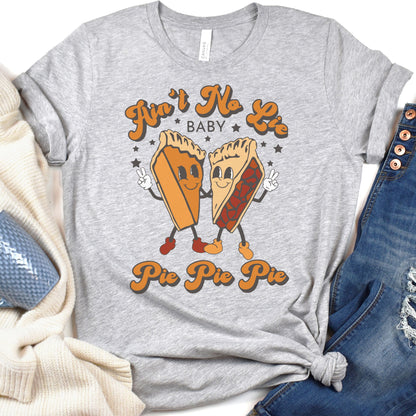 Ain't No Lie Baby Pie Pie Pie Women's Graphic Tee