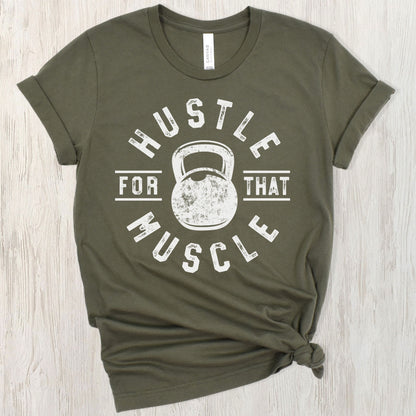 Hustle For That Muscle Women's Graphic Tee