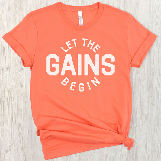 Let The Gains Begin Women's Graphic Tee