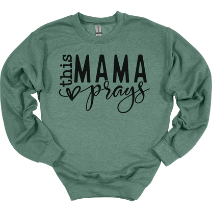 This Mama Prays Women's Crewneck