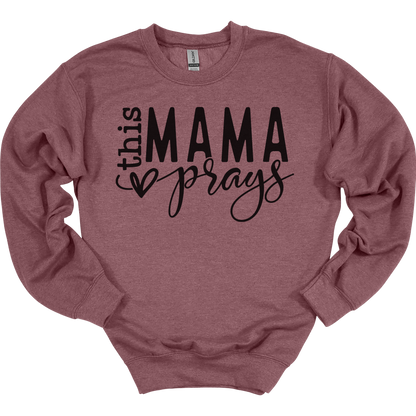 This Mama Prays Women's Crewneck